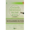 Çağdaş Dünyaya İslami Bakış