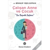Çalışan Anne ve Çocuk