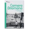 Camera Ottomana Türkçe