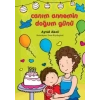 Canım Annemin Doğum Günü