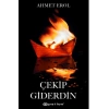 Çekip Giderdin