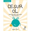 Cesur Ol - İyi Yaşa, Sağlıklı Ol Seris