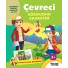 Çevreci Gökkuşağı Savaşcısı - Çevreci Olmak İstiyorum