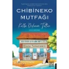 Chibineko Mutfağı: Kalbe Dokunan Tatlar