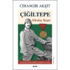 Çiğiltepe - Miralay Reşat