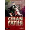 Cihan Fatihi Sultan II. Mehmed