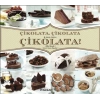 Çikolata, Çikolata & Daha Fazla Çikolata!