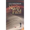 Çiledeki İnsan Necip Fazıl