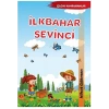 Çılgın Kahramanlar - İlkbahar Sevinci