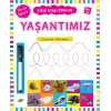 Çizgi Çizgi Etkinlik - Yaşantımız  (4+ Yaş)