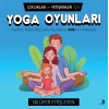 Çocuklar ve Yetişkinler İçin Yoga Oyunları