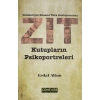 Cumhuriyet Dönemi Türk Edebiyatından Zıt Kutupların Psikoportreleri