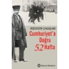 Cumhuriyet’e Doğru 52 Hafta