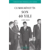 Cumhuriyetin Son 40 Yılı (1980-2020) - Türkiye’nin Kronolojik Tarihi