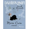 Dahiler Sınıfı: Marie Curie - Atom Kadın