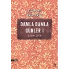 Damla Damla Günler 01 (1969-1976)
