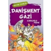 Danişment Gazi  Korkusuz Fedai