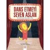 Dans Etmeyi Seven Aslan