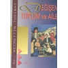 Değişen Toplum ve Aile