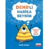 DEHB’li Harika Beynim