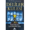 Deliler Kulesi - Hussit Üçlemesi 1