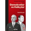 Demokrat Parti İktidarı (1950-1960): Demokratlar ve Halkçılar (1950-1954) Cilt 1