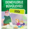 Deneylerle Büyüleyici Doğa