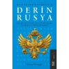 Derin Rusya - Güç Mücadeleleri, Gizli Teşkilatlar, Darbeler ve İsyanlar