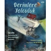 Derinlere Yolculuk - Alvin Denizaltısı ile Derin Denizleri Keşfedin