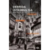 Derrida İstanbulda - Sekülerizm, Öteki ve Sorumluluk