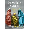 Dervişin Kulağı