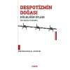Despotizmin Doğası Köleliğin İflası - İsti‘bâttan istibdâta