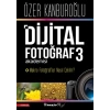 Dijital Fotoğraf Akademisi 3- Makro Fotoğraflar Nasıl Çekilir?