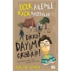 Dikkat Dayım Çıkabilir - Uçuk Ailemle Kaçık Maceralar