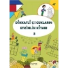 Dikkatli Çocukların Etkinlik Kitabı 3