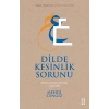Dilde Kesinlik Sorunu