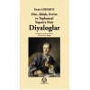 Din, Ahlak, Evrim ve Toplumsal Yaşama Dair Diyaloglar