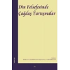 Din Felsefesinde Çağdaş Tartışmalar