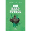 Din, Harp, Futbol