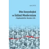 Din Sosyolojisi ve İslami Modernizm - Toplumbilim Yazıları III