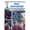 Dinim Serisi 9 - Dua Ediyorum