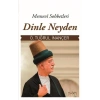 Dinle Neyden Mesnevi Sohbetleri