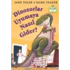 Dinozorlar Uyumaya Nasıl Gider? (Ciltli) - Organik Kitaplar