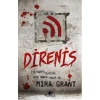 Direniş / Mira Grant