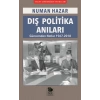 Dış Politika Anıları - Güncemden Notlar 1967-2018
