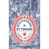 Discovering the Ottomans