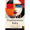 Dışdünyamıza Bakış
