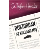 Doktordan Az Kullanılmış