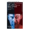 Dr. Jekyll ile Bay Hyde - Modern Klasikler Dizisi (Ciltli)