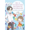 Dr. O ve Arya’nın Matematik Maceraları
